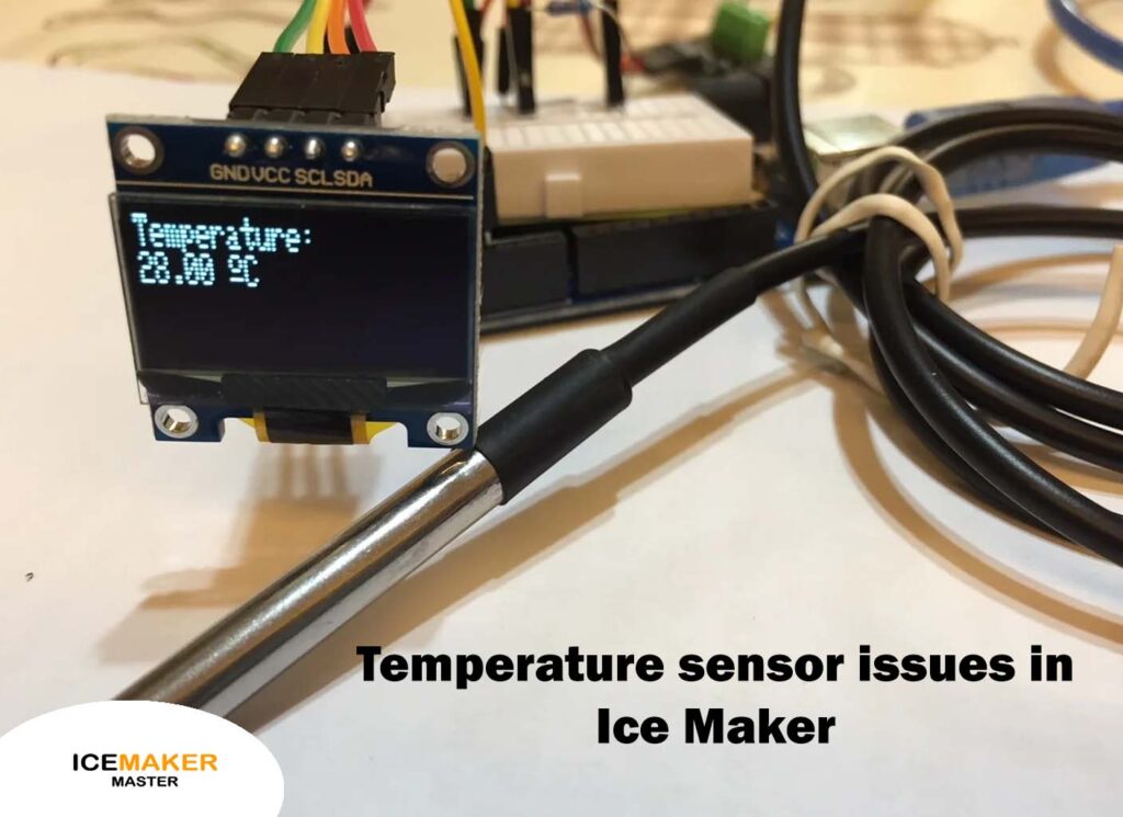 temperature sensor issues in ice maker