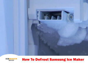 defrost samsung ice maker