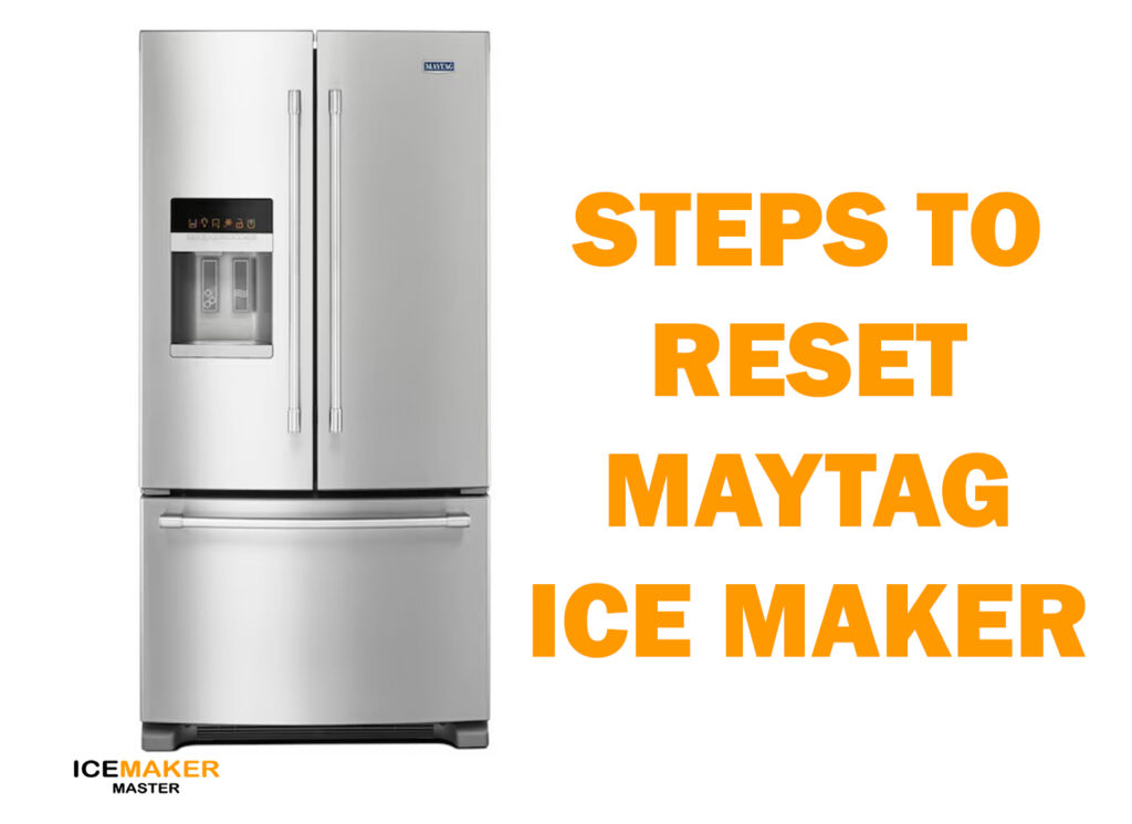 reset maytag icemaker