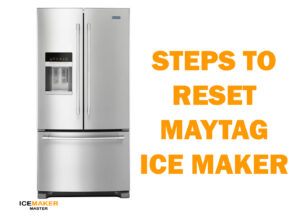 reset maytag icemaker