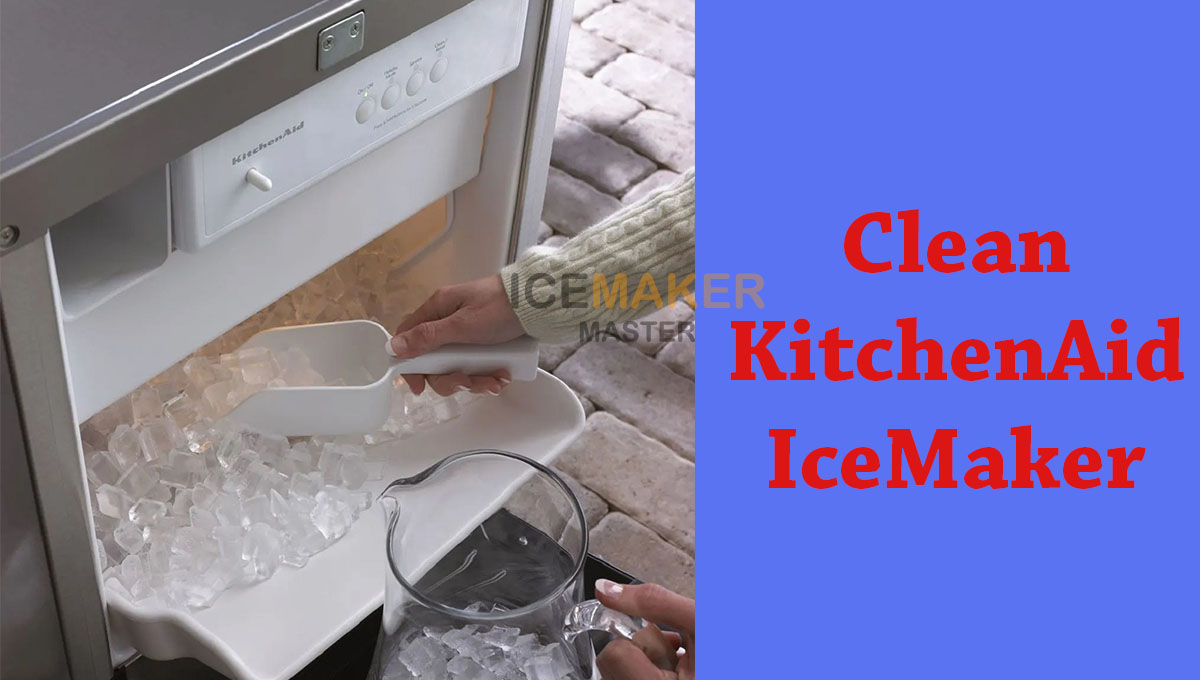 clean kitchenaid ice maker