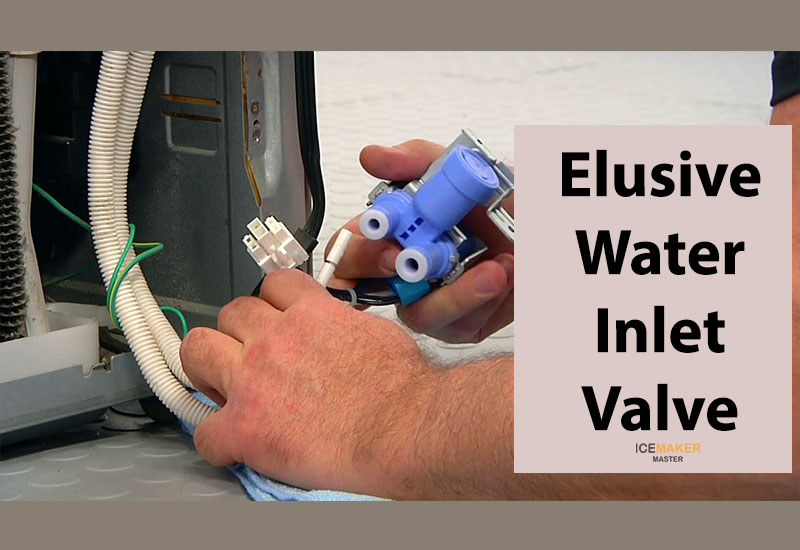 elusive water inlet valve