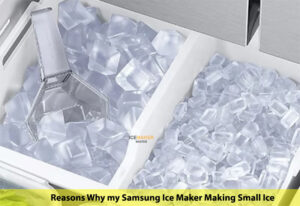 reasons of making small ice